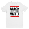 Black Everything Matter